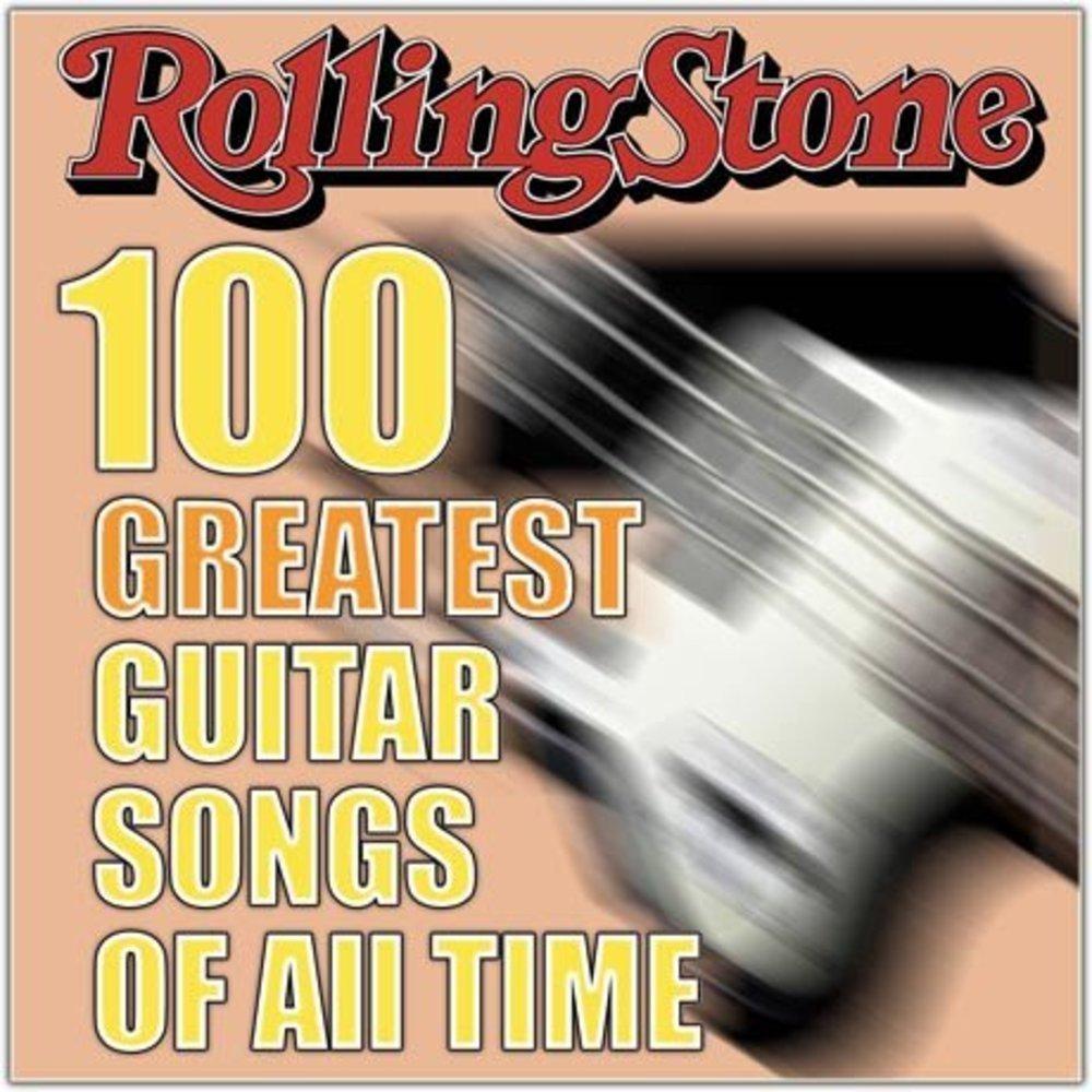 Rolling Stone's 100 Greatest Guitar Songs Of All Time – Tak Semua Hal Harus  Masuk Akal